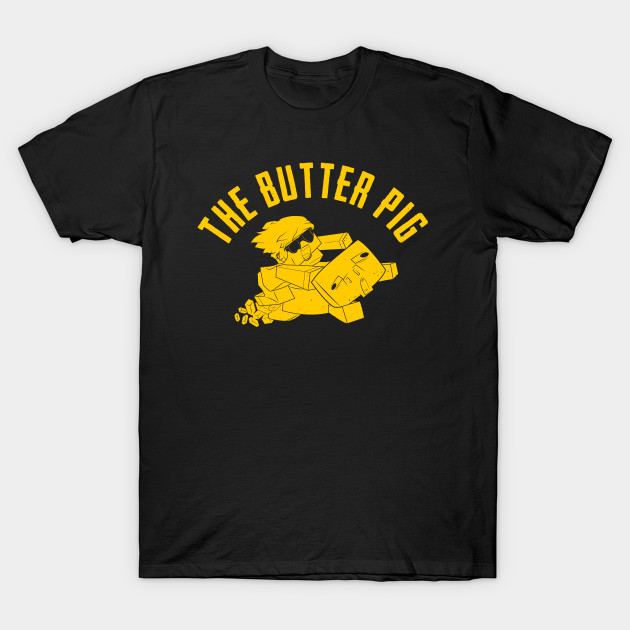 THE BUTTER PIG T-Shirt-TOZ